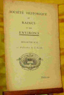 COLLECTIF  - SOCIETE HISTORIQUE DU RAINCY ET DES ENVIRONS - BULLETIN 6 - JANVIER 1 - 1901-1940