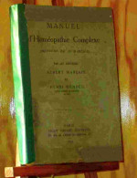 MARÇAIS Albert - MENDEL Henri  - MANUEL D'HOMÉOPATHIE COMPLEXE - MÉTHODE DU DR MARÇAIS - 1901-1940