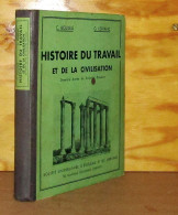 BOUGLE Celestin - LEFRANC Georges - HISTOIRE DU TRAVAIL ET DE LA CIVILISATION - 1901-1940