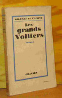 VOISINS Gilbert De  - LES GRANDS VOILIERS - 1901-1940