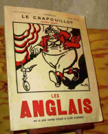 COLLECTIF  - MESSIEURS LES ANGLAIS - NUMERO SPECIAL - LE CRAPOUILLOT - NOVEMBRE 19 - 1901-1940