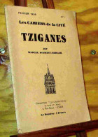 DIAMANT-BERGER  Marcel - TZIGANES - LES CAHIERS DE LA CITE - N°1 - 1901-1940