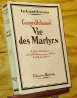 DUHAMEL  Georges - VIE DES MARTYRS - 1914-1916 - 1901-1940