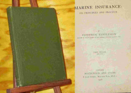 TEMPLEMAN Frederick - MARINE INSURANCE - ITS PRINCIPLES AND PRACTICE - 1901-1940