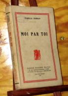 DEBRAN Isabelle - MOI PAR TOI - 1901-1940