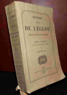 DARRAS Joseph-Epiphane - HISTOIRE GENERALE DE L'EGLISE DEPUIS LA CREATION JUSQU'A NOS JOURS - - 1801-1900