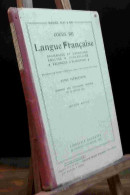 MAQUET Charles - COURS DE LANGUE FRANCAISE - COURS ELEMENTAIRE - 1901-1940