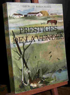 BORDONOVE Georges    - PRESTIGES DE LA VENDEE - Other & Unclassified