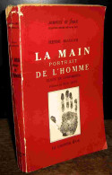 MANGIN Henri - LA MAIN, PORTRAIT DE L'HOMME - TRAITE DE CHIROSCOPIE - Otros & Sin Clasificación