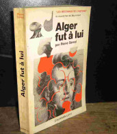 SERVAL Pierre - ALGER FUT A LUI - Other & Unclassified