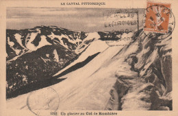 Un Glacier Au Col De Rombière. (qui S'en Souvient ?) - Otros & Sin Clasificación
