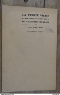 Livret Dedicace Par Son Auteur Elie DOUYSSET : Verité Sur Le Vin ........PHI ........ Caisse-23 - Sonstige & Ohne Zuordnung