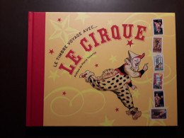 France, Carnet, Ouvrage De Luxe, 4015, 4216/4221, Livre Le Cirque, Neuf **, TTB - Ungebraucht