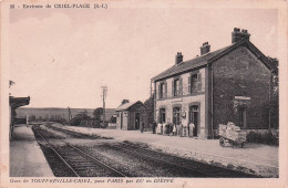 CRIEL-PLAGE-gare De Touffreville-Criel Pour Paris Par Eu Ou Dieppe - Criel Sur Mer