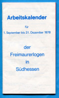 ALLEMAGNE Petit Livret (Loge Franc Maçon Allemand ) Arbeitskalender Septembre Décembre 1978 Freimaurerlogen In Südhessen - Religion &  Esoterik