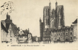 ABBEVILLE - LA PLACE DU GUINDAL - Abbeville