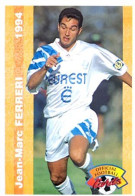 142 Jean-Marc Ferreri - Olympique De Marseille - Panini Official Football Cards 1994 - Trading Cards