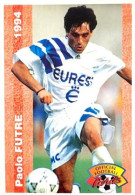 241 Paolo Futre - Olympique De Marseille - Panini Official Football Cards 1994 - Trading Cards