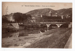 SAINT VALLIER * DROME * PONTSSUR LA GALAURE * Carte N° 14 *  édit. Champell - Andere & Zonder Classificatie