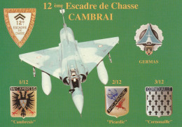 12ème Escadre De Chasse CAMBRAI - Sonstige & Ohne Zuordnung