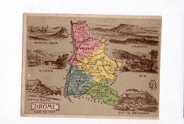 CARTE DEPARTEMENT DROME * MONTELIMAR * NYONS * VALENCE * DIE * CHATEAUX SUZE & GRIGNAN * - Other & Unclassified