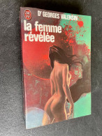 J’AI LU Document N° D70    LA FEMME REVELEE    Dr Georges VALENSIN - Sociologia