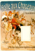 CPM-Affiche Publicité Halle Aux Chapeaux  1890 -Le Plus Vaste Etablissement De Chapellerie De Paris - Reclame