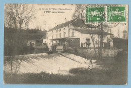 0662  CPA  VILLARS SAINT-MARCELLIN  (Haute Marne) Le Moulin De Villars - FERRY, Propriétaire  +++++++ - Autres & Non Classés