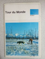 Tour Du Monde Nº 117 - Alaska - Altri & Non Classificati