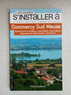 Les Guides S'installer à - Commercy Sud Meuse - Altri & Non Classificati