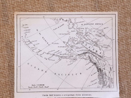 Carta Geografica O Mappa Del 1896 Alaska E Arcipelago Delle Alentine - Geographical Maps