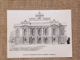 Bergamo Nel 1896 La Nuova Facciata Del Teatro Gaetano Donizzetti - Voor 1900