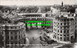 R530521 Admiralty Arch Showing The Mall And Buckingham Palace. London. M. And L. - Other & Unclassified