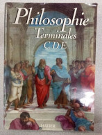 Philosophie : Terminales C D E - Andere & Zonder Classificatie