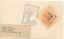 Hungría , Tarjeta Circulada Con Matasellos Especial " Partido Hungria - Inglaterra 23.5.1954" - Equipos Famosos