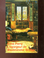 Anne Perry L'égorgeur De Westminster Bridge - 10/18 - Bekende Detectives