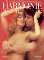 HARMONIE DU COUPLE N° 7  Relations Amoureuses , Positions , Sexe Et Santé Hommes Femmes - Altri & Non Classificati