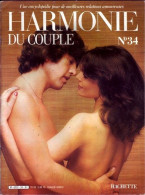 HARMONIE DU COUPLE N° 34  Relations Amoureuses , Positions , Sexe Et Santé Hommes Femmes - Autres & Non Classés