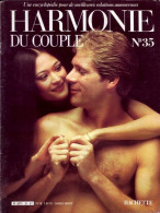 HARMONIE DU COUPLE N° 35  Relations Amoureuses , Positions , Sexe Et Santé Hommes Femmes - Autres & Non Classés