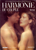 HARMONIE DU COUPLE N° 31  Relations Amoureuses , Positions , Sexe Et Santé Hommes Femmes - Otros & Sin Clasificación