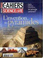 LES CAHIERS DE SCIENCE ET VIE  N° 106 L INVENTION DES PYRAMIDES CONSTRUCTION   Racines Du Monde Histoire - Wetenschap