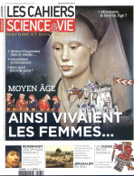 LES CAHIERS DE SCIENCE ET VIE  N° 165 Moyen Age Ainsi Vivaient Les Femmes , Rembrandt , Jerusalem 1900 , Codex - Science