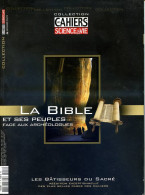 LES CAHIERS DE SCIENCE ET VIE  N° 3 Hors Serie LA BIBLE ET SES PEUPLES - Wetenschap