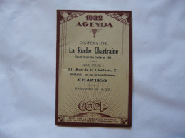 1932 AGENDA - COOPERATIVE LA RUCHE CHARTRAINE - Rue De La Clouterie - Zonder Classificatie