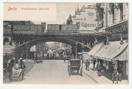 BERLIN - Friedrichstrasse ( Bahnhof )- Old Postcard 1910s - Train On The Bridge - Autres & Non Classés