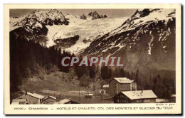 CPA Chamonix Hotels Et Chalets Col Des Montets Et Glacier Du Tour - Chamonix-Mont-Blanc