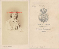 CDV Par Ulric Grob à Paris- Amélie Bode, Chanteuse Vers 1860-artiste- - Old (before 1900)