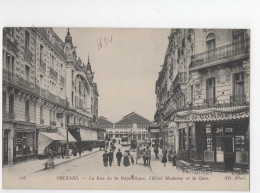 AJC - Orleans - La Rue De La Republique, L'hotel Moderne Et La Gare - Orleans