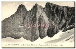 CPA Le Dauphine Les Trois Pics De Belledonne Vue Prise Glacier De Freydane - Otros & Sin Clasificación
