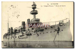 CPA Bateau Guerre Le Havre Dupetit Thouars Navire De Gurerre - Steamers
